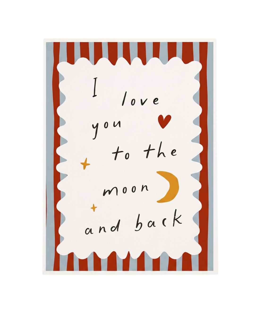 To The Moon And Back Print